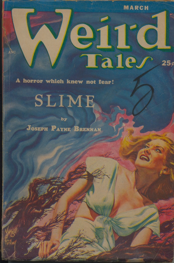 WEIRD TALES. March, 1953. Features, SLIME, by Joseph Payne Brennan ...